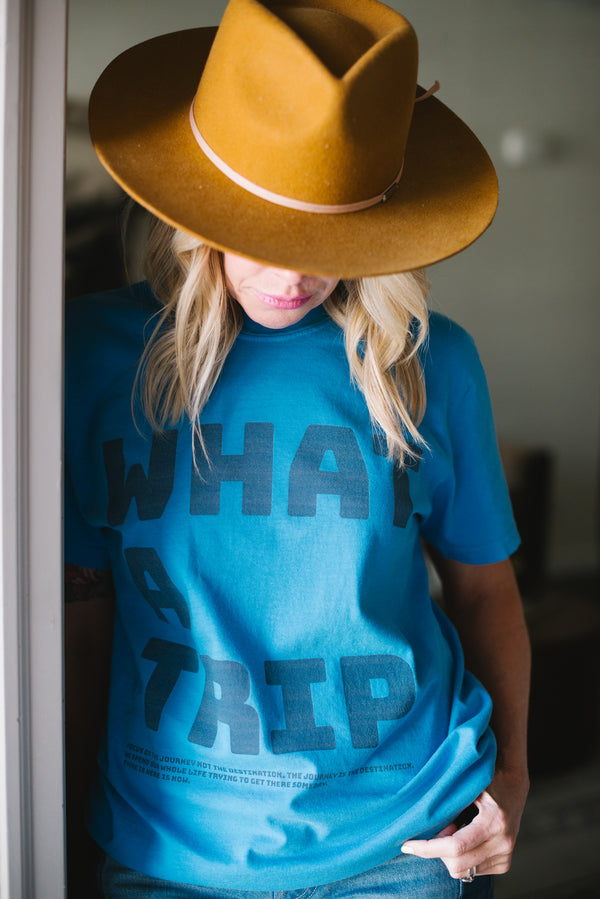 What A Trip Tee