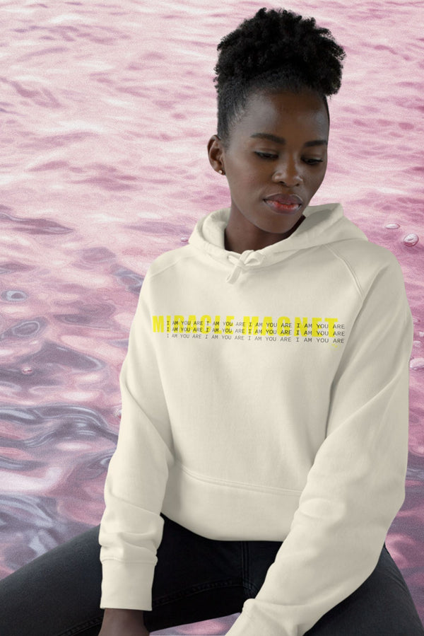I Am A Miracle Magnet Hoodie